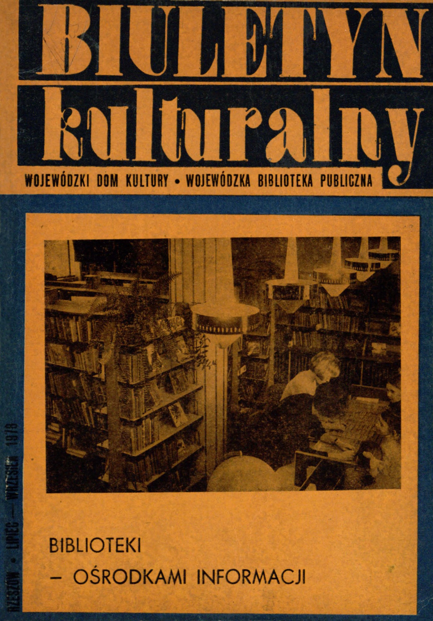 zdjęcie okładki czasopisma - Biuletyn Kulturalny. 1978, R. 1, nr 3 (lipiec-wrzesień)